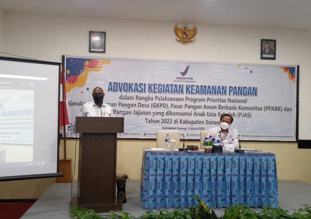 BPOM Manokwari  Menggelar Advokasi Kegiatan Keamanan Pangan Dalam Rangka Pelaksanaan Program Prioritas Nasional GKPD, PPABK,  dan PJAS