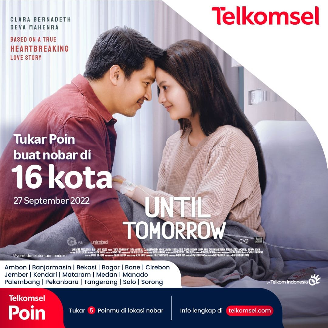 Gelar Program Telkomsel Poin, Telkomsel Ajak Pelanggan Setia Nonton Bareng Film Until Tomorrow